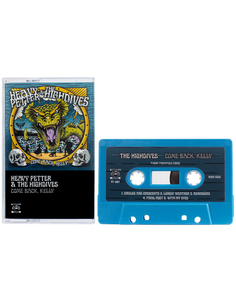 Tarantula Tapes (CS) Heavy Petter / The Highdives - Come Back, Kelly (Blue Cassette)