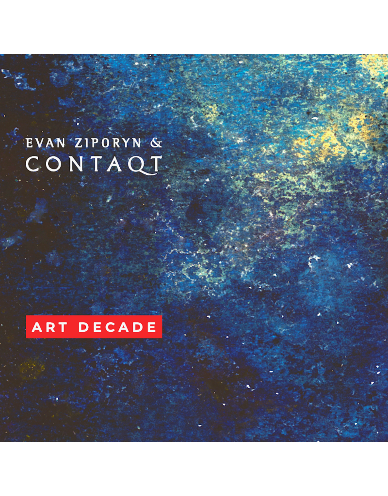 (CD) Evan Ziporyn & ContaQt - Art Decade (Local Artist)