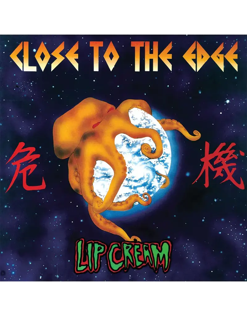 Relapse Records (LP) Lip Cream - Close To The Edge (Orange Vinyl) (2026 Reissue)