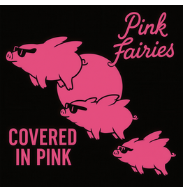 (LP) Pink Fairies - Covered In Pink (Limited Edition Splatter Vinyl)