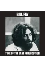 Proper (LP) Bill Fay - Time Of The Last Persecution (2025 Reissue)