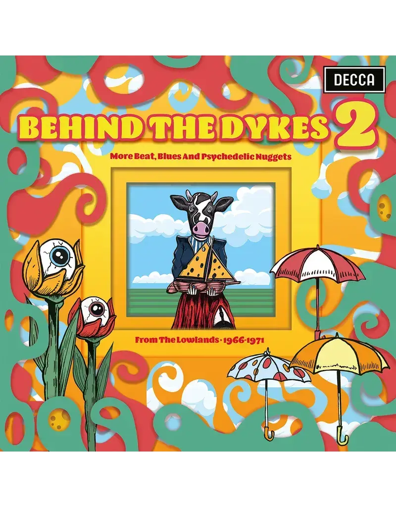 (LP) Various – Behind The Dykes 2 (More Beat, Blues And Psychedelic Nuggets From The Lowlands 1966-1971)