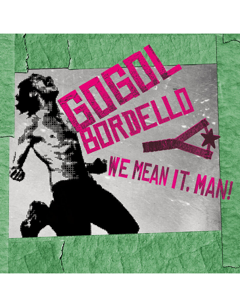 (CD) Gogol Bordello - We Mean It, Man!