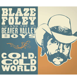 (CD) Blaze Foley & The Beaver Valley Boys - Cold, Cold World