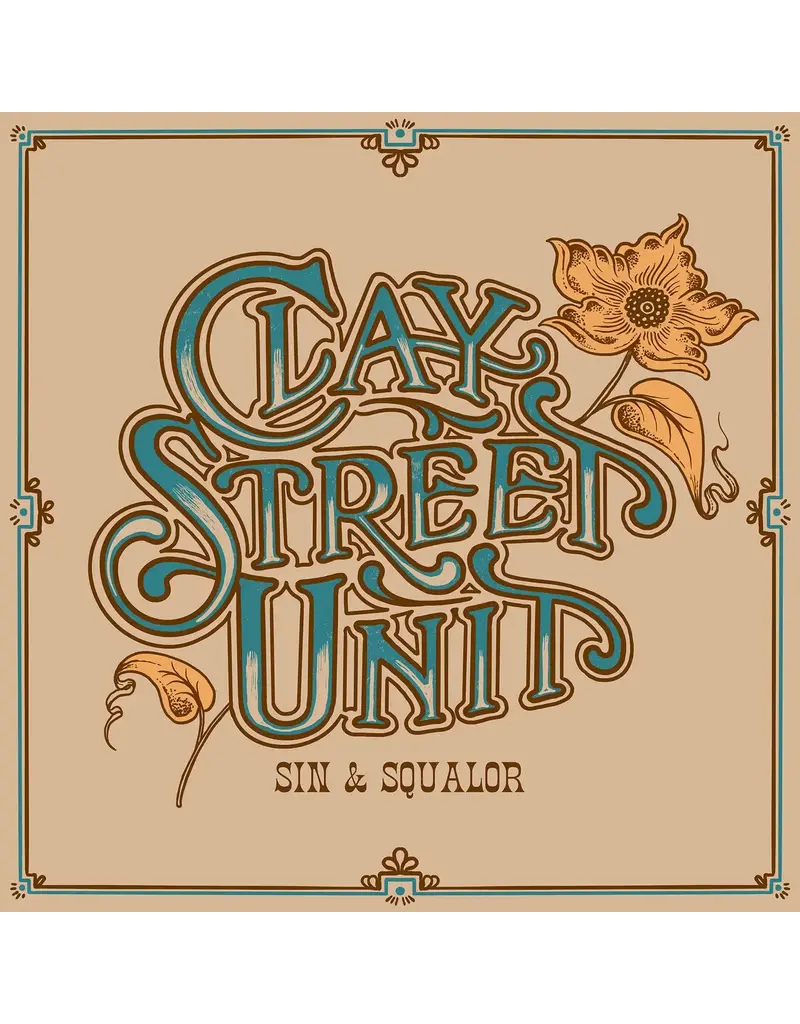 (CD) Clay Street Unit - Sin & Squalor