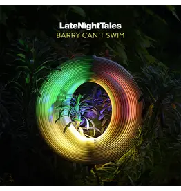 Late Night Tales (LP) Barry Can’t Swim - Late Night Tales: Barry Can’t Swim (Limited Yellow Vinyl) (2LP)