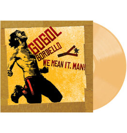 (LP) Gogol Bordello - We Mean It Man [Indie Exclusive Transparent Beer]