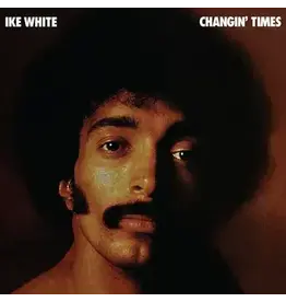 (LP) Ike White - Changin' Times (RSD26)