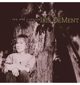 (LP) Iris DeMent - The Way I Should (30th Anniversary) (RSD26)