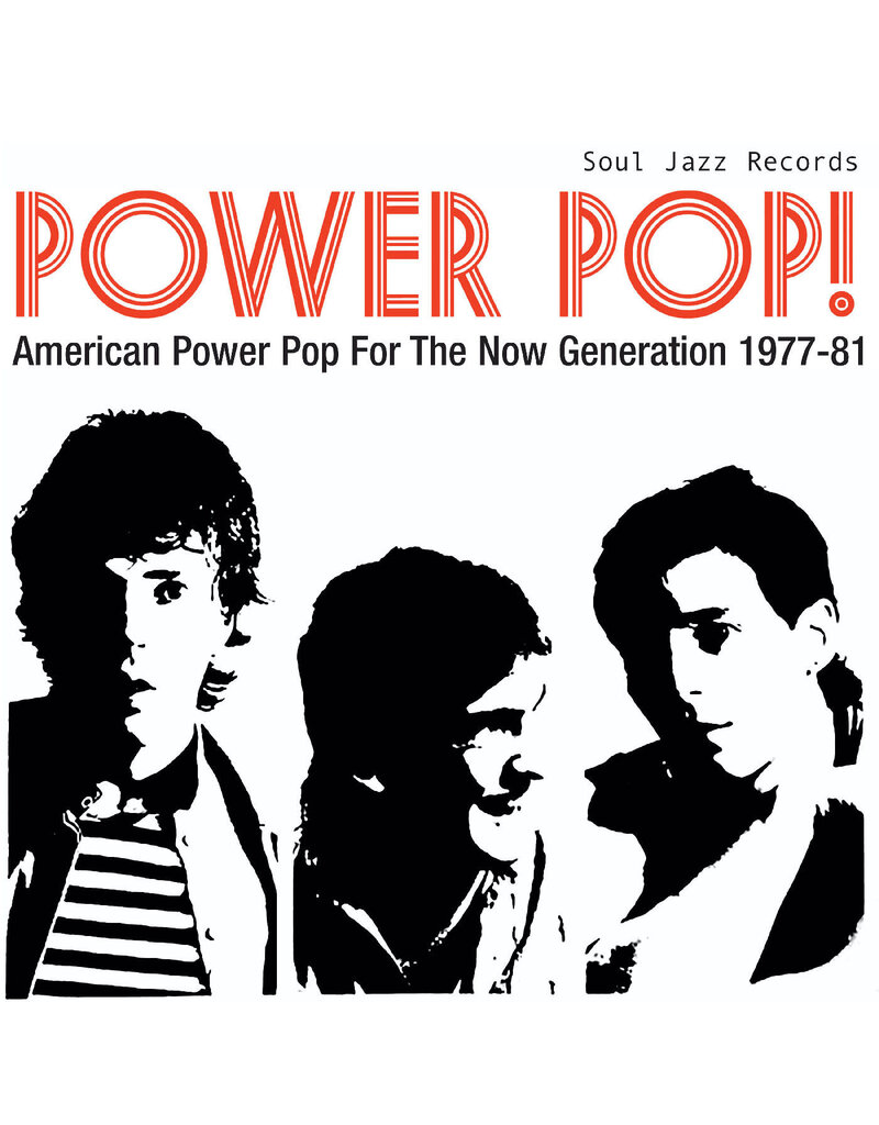 (LP) Various - Soul Jazz Records presents: POWER POP! American Power Pop For The Now Generation 1977-81 (RSD26)
