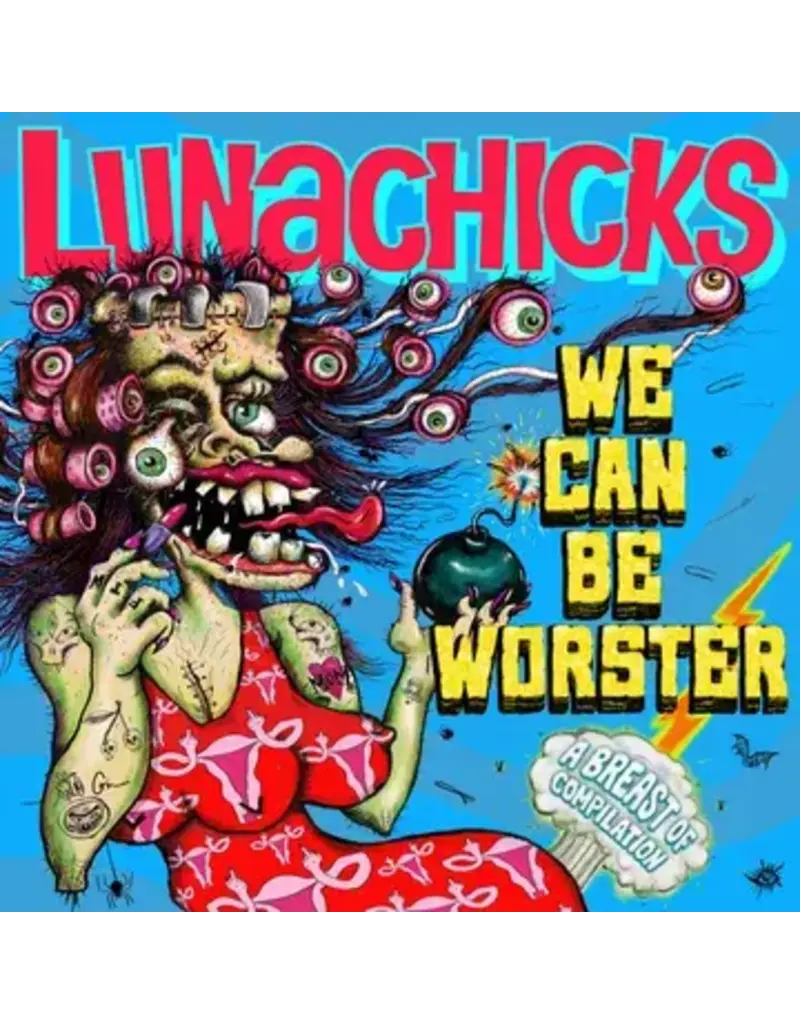 (LP) Lunachicks - We Can Be Worster (RSD26)