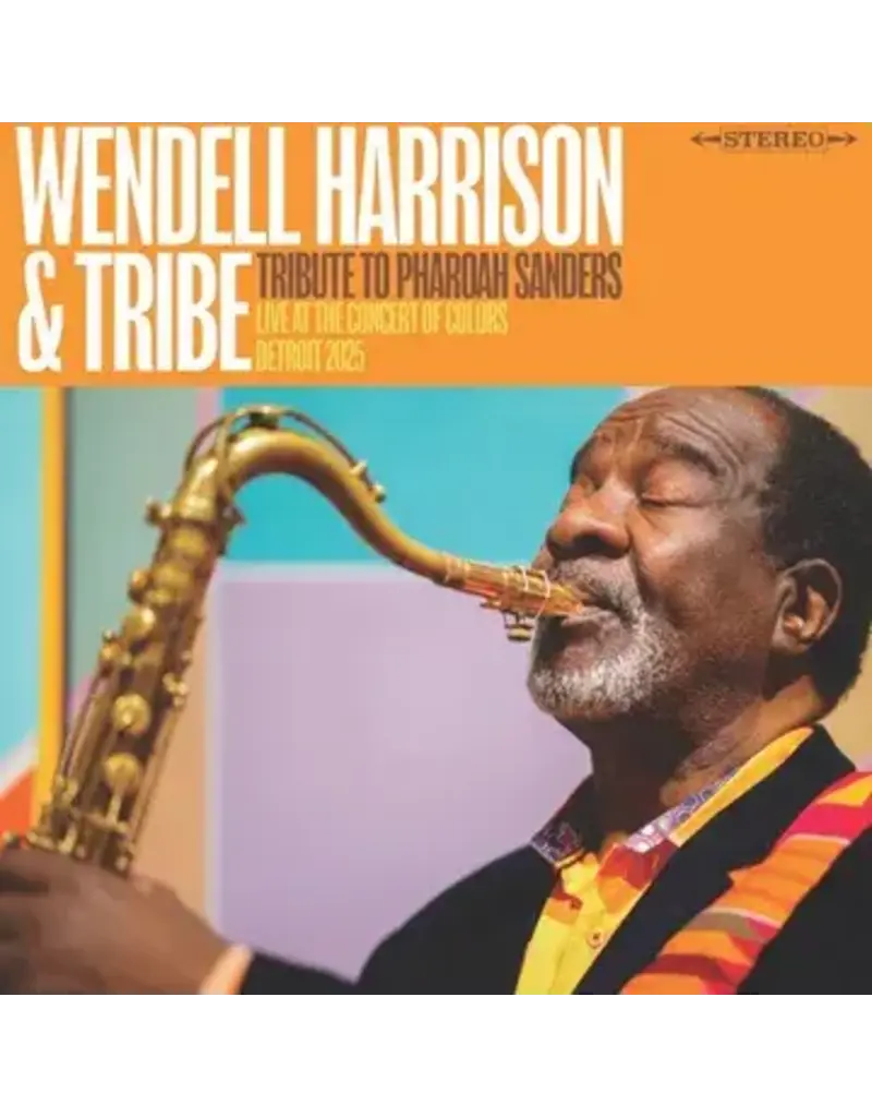 ORG Music (LP) Wendell Harrison - A Tribute To Pharoah Sanders (RSD26)