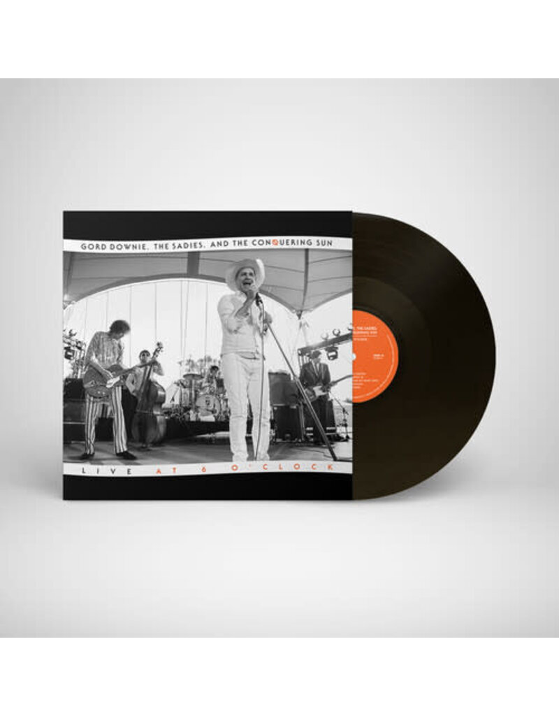 (LP) Gord Downie, The Sadies, And The Conquering Sun - Live At 6 O'clock (North America 2012-2014)