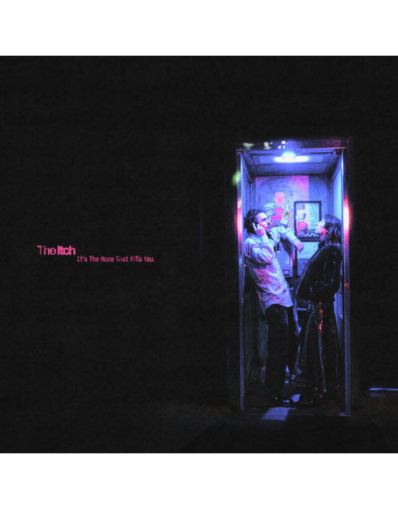 (LP) The Itch - It's The Hope That Kills You (Indie Exclusive Pink Vinyl)