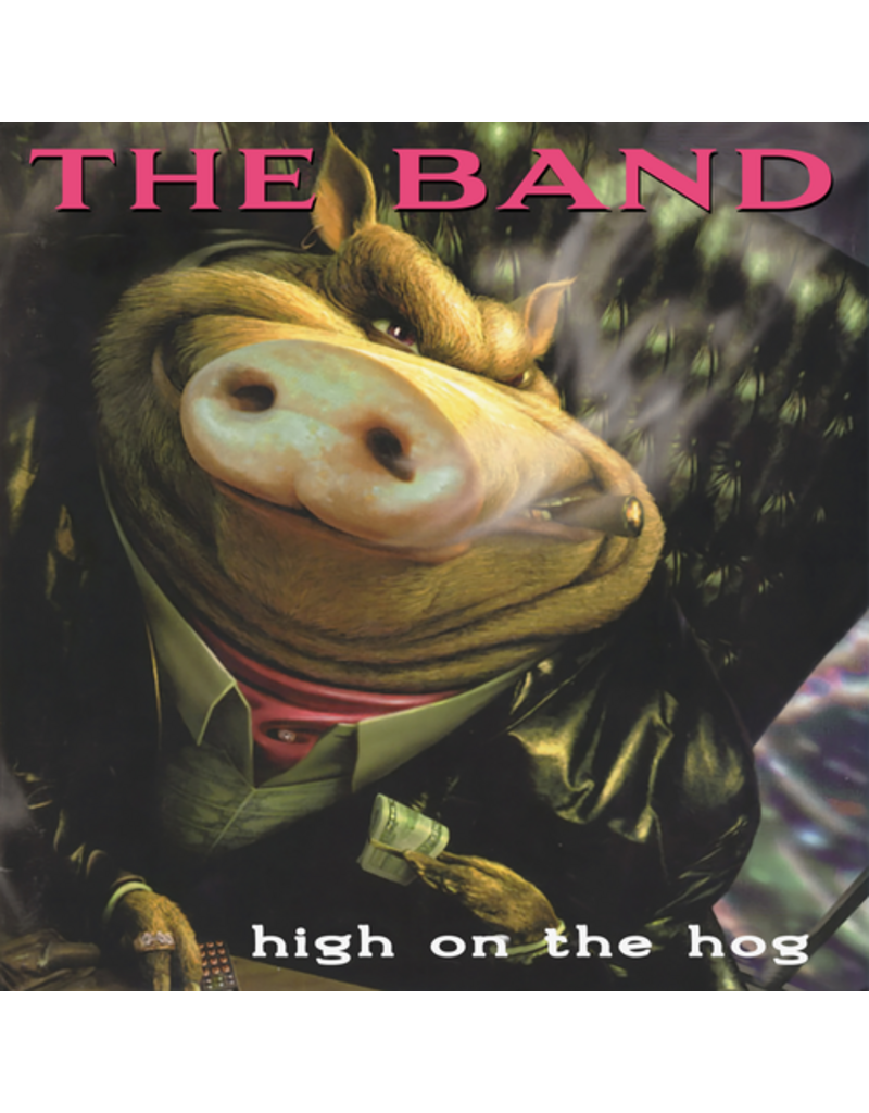 BFD (CD) The Band - High On The Hog (30th Anniversary Edition)