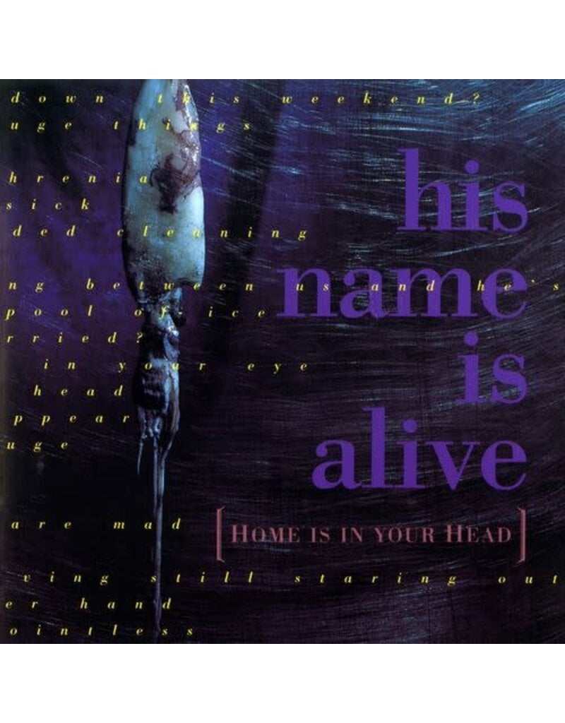 (LP) His Name Is Alive - Home Is In Your Head (2026 Remastered)