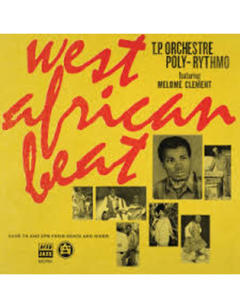 Acid Jazz (LP) T.P. Orchestre Poly-Rythmo - West African Beat: Rare 7s and EPs from Benin and Niger