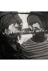 (LP) Whitehorse - All I Want Is All Of It