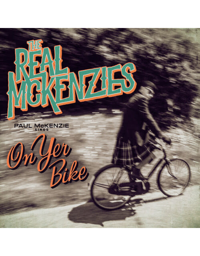 (LP) The Real McKenzies - Paul Mckenzie Sings On Yer Bike