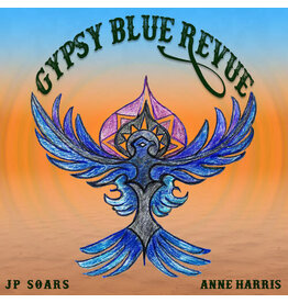 Forty Below (LP) JP Soars & Anne Harris - Gypsy Blue Revue