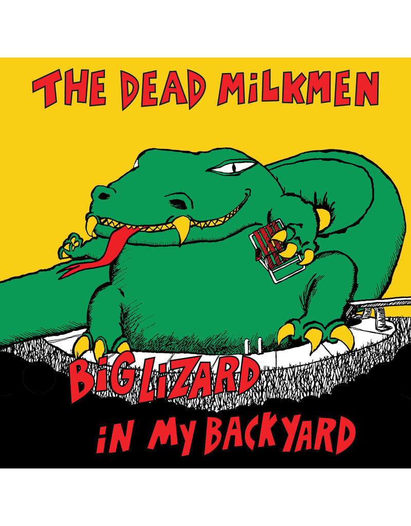 (LP) The Dead Milkmen - Big Lizard In My Backyard (Black Vinyl 40th Anniversary Edition)