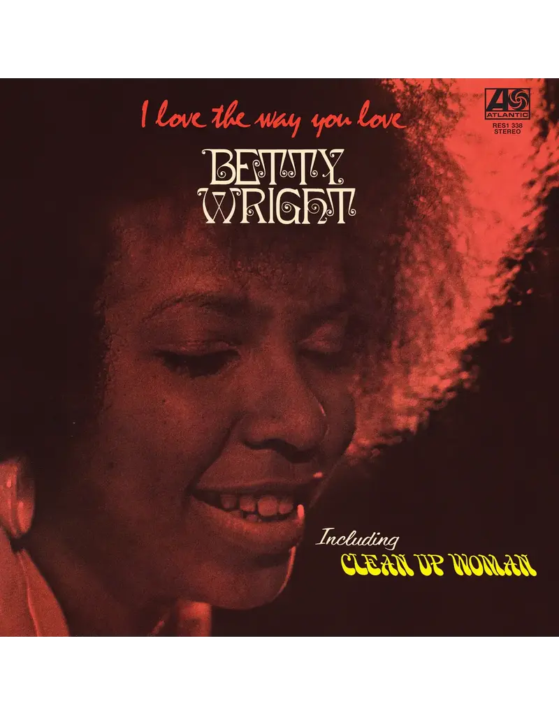 Rhino - Atlantic (LP) Betty Wright ‎– I Love The Way You Love  (Rhino Reserve Reissue) 2026