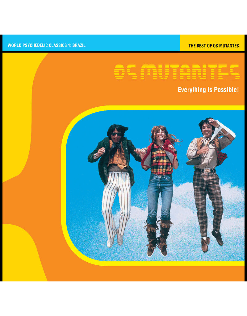 Luaka Bop (LP) Os Mutantes - Everything Is Possible! The Best of Os Mutantes - World Psychedelic Classics 1