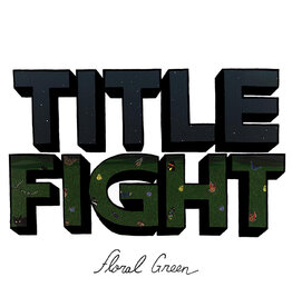 Side One Dummy (CD) Title Fight - Floral Green