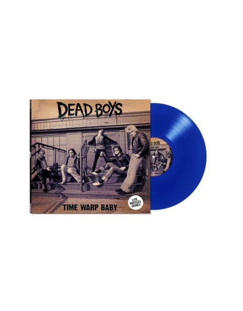 (LP) Dead Boys - Time Warp Baby (Limited Edition Blue Vinyl)