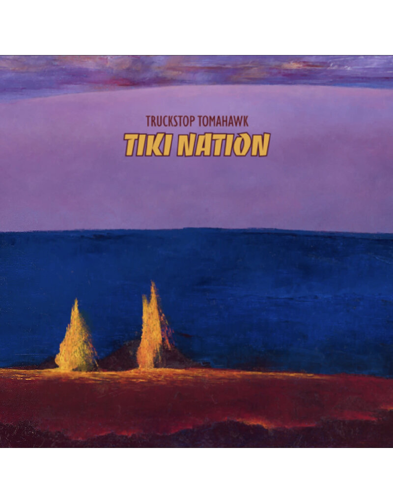 (LP) Truckstop Tomahawk - Tiki Nation (Lava Magma Explosion Vinyl)