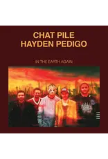 (LP) Chat Pile & Hayden Pedigo - In The Earth Again
