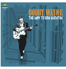 (LP) Bobby Wayne - The Way To San Quentin