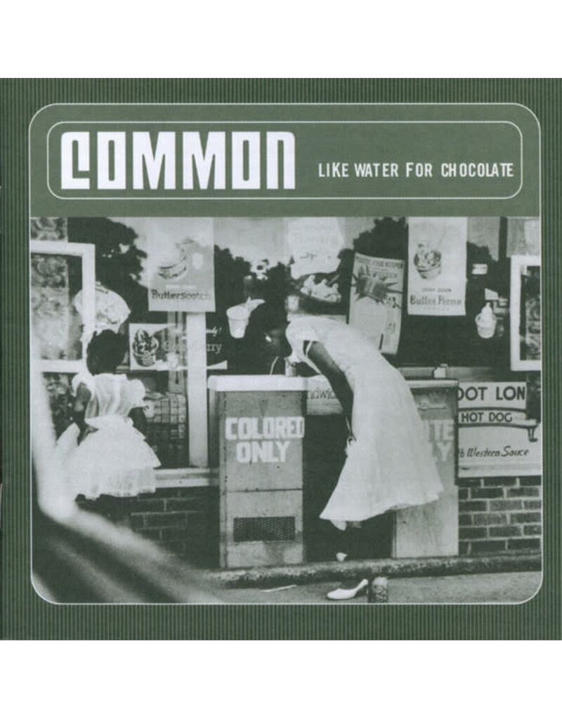Geffen (LP) Common – Like Water For Chocolate