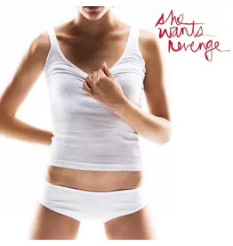 Geffen (LP) She Wants Revenge - She Wants Revenge (Self Titled)