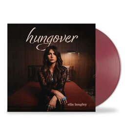 (LP) Ella Langley - hungover