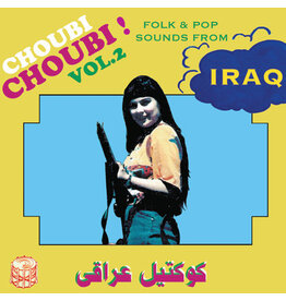 (LP) V/A - Choubi Choubi! Vol. 2 (Folk & Pop Sounds From Iraq)