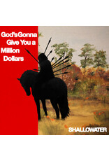 (LP) Shallowater - God's Gonna Give You a Million Dollars (Red Smoke Vinyl)