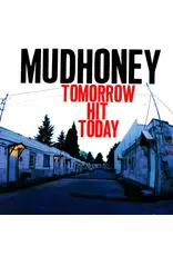 Rhino-Warner (LP) Mudhoney - Tomorrow Hit Today (Red Vinyl) (Rocktober 2026)