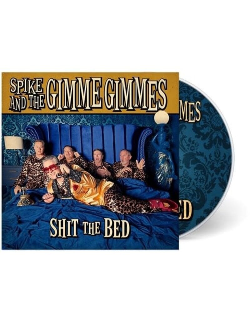 (CD) Spike & The Gimme Gimmes - Shit The Bed