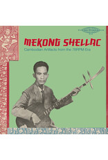 (LP)  V/A - Mekong Shellac: Cambodian Artifacts From The 78RPM Era