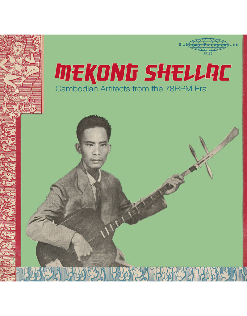 (LP)  V/A - Mekong Shellac: Cambodian Artifacts From The 78RPM Era