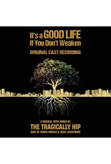 (LP) The Tragically Hip - It's A Good Life If You Don't Weaken' (2LP)
