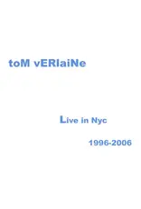 Tom Verlaine - Live in Nyc 1996-2006 (SEA BLUE VINYL) (BF26)