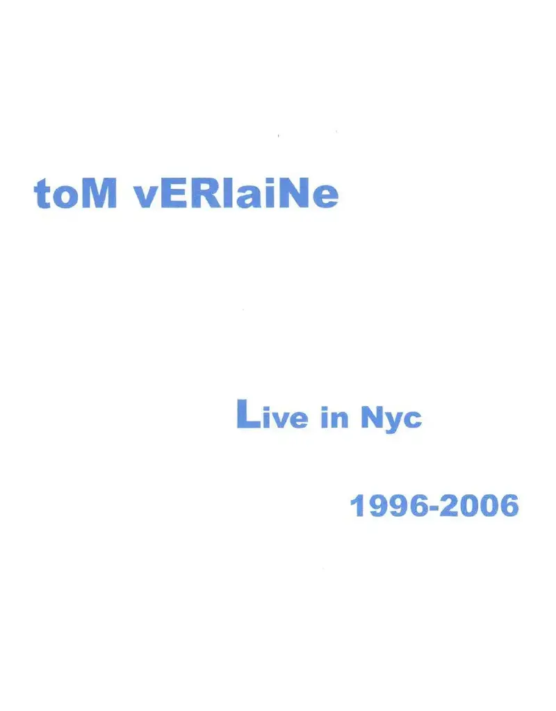 Tom Verlaine - Live in Nyc 1996-2006 (SEA BLUE VINYL) (BF26)