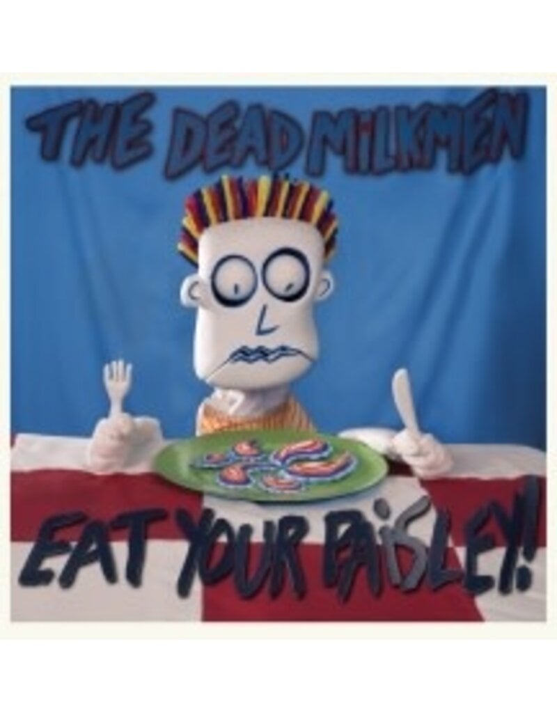 (LP) The Dead Milkmen - Eat Your Paisley! (40th Anniversary Deluxe Remaster) (Blue Crayon Vinyl) (BF26)
