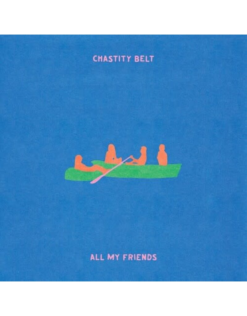 (LP) Chastity Belt - All My Friends (Transparent Green Vinyl)