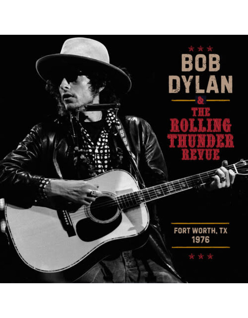 (LP) Bob Dylan - The Rolling Thunder Revue 1976: Fort Worth Texas, May 16th (3LP)