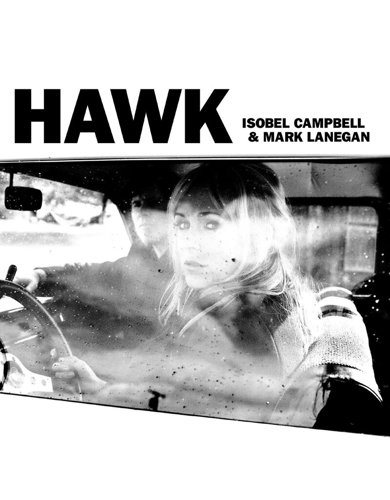Cooking Vinyl (LP) Isobel Campbell and Mark Lanegan - Hawk (2026 Reissue)