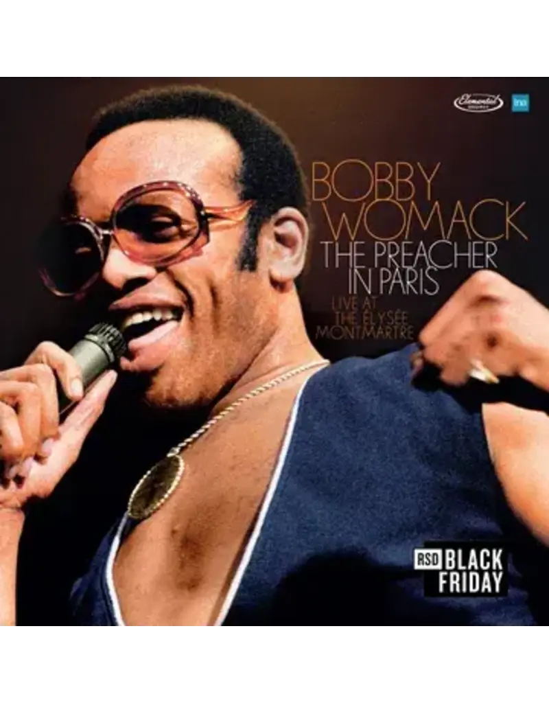 Elemental (LP) Bobby Womack - The Preacher In Paris: Live At The Élysée..(2LP-180g) (BF26)