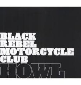 (LP) Black Rebel Motorcycle Club - Howl (2LP) (DIS)